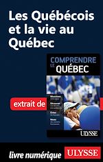 Download this eBook Les Québécois et la vie au Québec