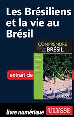 Download this eBook Les Brésiliens et la vie au Brésil