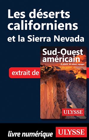 Téléchargez le livre :  Les déserts californiens et la Sierra Nevada