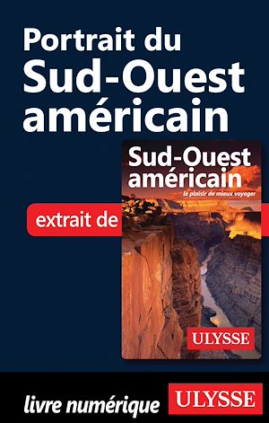 Téléchargez le livre :  Portrait du Sud-Ouest américain