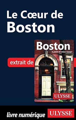 Téléchargez le livre :  Le coeur de Boston