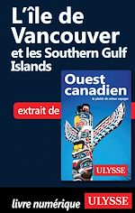 Download this eBook L île de Vancouver et les Southern Gulf Islands