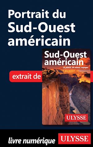 Téléchargez le livre :  Portrait du Sud-Ouest américain