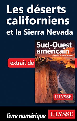 Téléchargez le livre :  Les déserts californiens et la Sierra Nevada