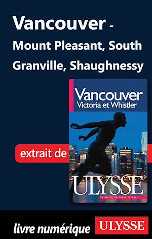 Téléchargez le livre :  Vancouver : Mount Sleasant South Granville Shaughnessy