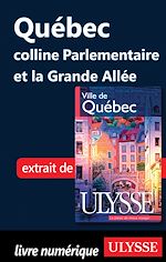 Download this eBook Québec : Colline parlementaire et Grande Allée