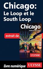 Télécharger le livre :  Chicago : le Loop et le South Loop
