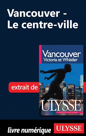 Téléchargez le livre :  Vancouver : le centre ville