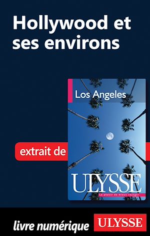 Téléchargez le livre :  Hollywood et ses environs