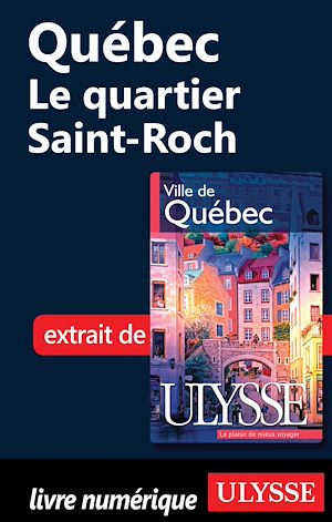 Téléchargez le livre :  Québec : le quartier Saint Roch