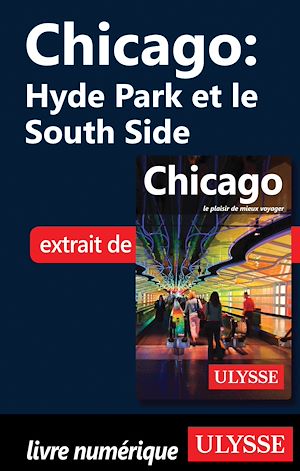Téléchargez le livre :  Chicago : Hyde Park et le South Side