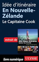 Download this eBook Idée d'itinéraire en Nouvelle-Zélande : le Capitaine Cook