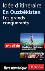 Download this eBook Idée d'itinéraire en Ouzbékistan : les grands conquérants
