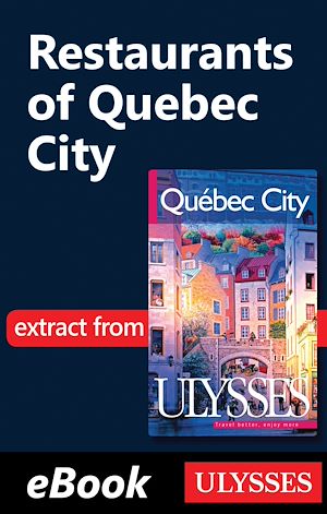 Téléchargez le livre :  Restaurants of Quebec City