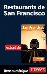 Download this eBook Restaurants de San Francisco (Chapitre)