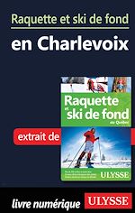 Download this eBook Raquette et ski de fond en Charlevoix