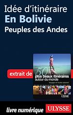 Download this eBook Idée d'itinéraire en Bolivie : Peuples des Andes
