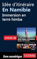 Download this eBook Idée d'itinéraire en Namibie : Immersion en terre himba