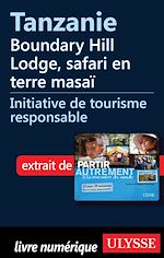 Télécharger le livre :  Tanzanie : Boundary Hill Lodge, safari en terre masaï