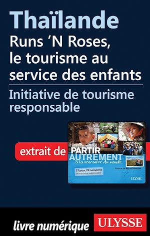 Téléchargez le livre :  Thaïlande: Runs N Roses, le tourisme au service des enfants