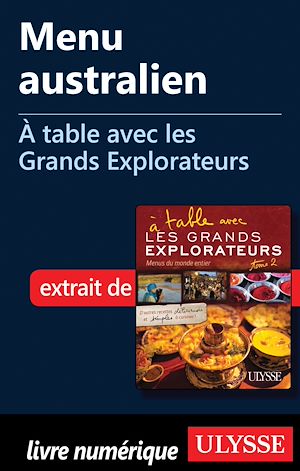 Téléchargez le livre :  Menu australien - A table avec les Grands Explorateurs