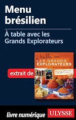 Télécharger le livre :  Menu brésilien - A table avec les Grands Explorateurs