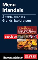 Télécharger le livre :  Menu irlandais - A table avec les Grands Explorateurs