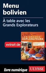 Télécharger le livre :  Menu bolivien - A table avec les Grands Explorateurs