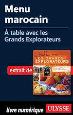 Télécharger le livre :  Menu marocain - A table avec les Grands Explorateurs