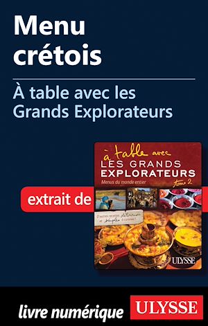 Téléchargez le livre :  Menu crétois - A table avec les Grands Explorateurs