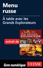 Télécharger le livre :  Menu russe - A table avec les Grands Explorateurs