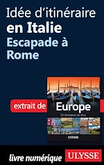 Download this eBook Idée d'itinéraire en Italie - Escapade à Rome