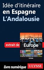 Download this eBook Idée d'itinéraire en Espagne - L'Andalousie