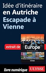 Download this eBook Idée d'itinéraire en Autriche - Escapade à Vienne