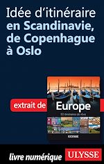 Download this eBook Idée d'itinéraire en Scandinavie, de Copenhague à Oslo