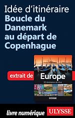 Download this eBook Idée d'itinéraire - Boucle du Danemark au départ de Copenhague