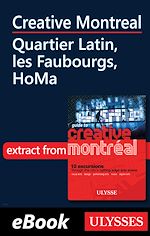 Télécharger le livre :  Creative Montreal - Quartier Latin, Centre-Sud and HoMa