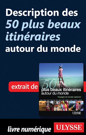 Téléchargez le livre :  Description des 50 plus beaux itinéraires autour du monde