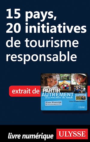 Téléchargez le livre :  15 pays, 20 initiatives de tourisme responsable