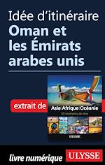 Download this eBook Idée d'itinéraire - Oman et les Emirats arabes unis