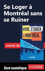 Télécharger le livre :  Se loger à Montréal sans se ruiner