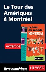 Download this eBook Le Tour des Amériques à Montréal