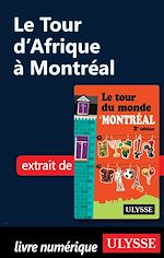 Download this eBook Le Tour d'Afrique à Montréal