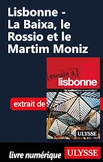 Download this eBook Lisbonne - La Baixa, le Rossio et le Martim Moniz