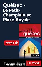 Download this eBook Québec - Le Petit-Champlain et Place-Royale