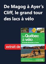 Download this eBook De Magog à Ayer's Cliff, le grand tour des lacs à vélo
