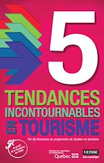 Download this eBook 5 tendances incontournables en tourisme