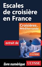 Download this eBook Escales de croisière en France