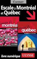 Télécharger le livre :  Escale à Montréal et Québec