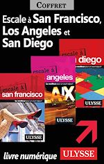 Download this eBook Escale à San Francisco, Los Angeles et San Diego